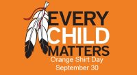 Mark your calendar and wear your orange shirt on September 30th to commemorate the residential school experience and reaffirm our commitment to the healing and reconciliation process with First Nations.
